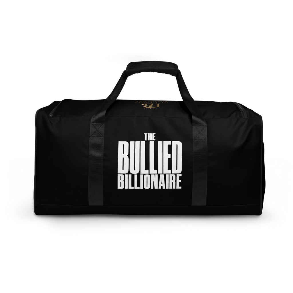 The Bullied Billionaire™ Duffle